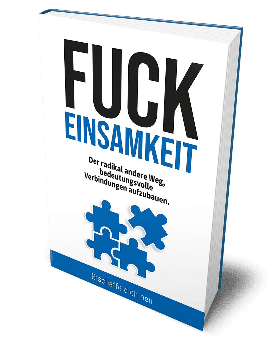 „Fuck Einsamkeit“ im Test: Was das Gratis-Buch mit Community und Crashkurs wirklich bringt